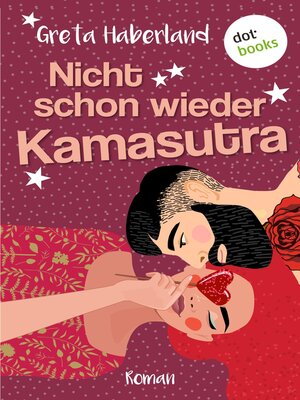 cover image of Nicht schon wieder Kamasutra!